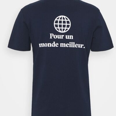 T-shirt Bleu Navy Pour un monde meilleur.