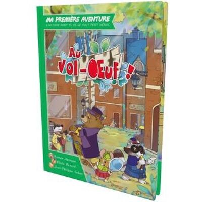 Ma première aventure : Au vol-œuf !