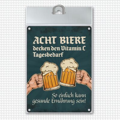 Metal beer sign with saying: Eight beers cover the daily vitamin C requirement