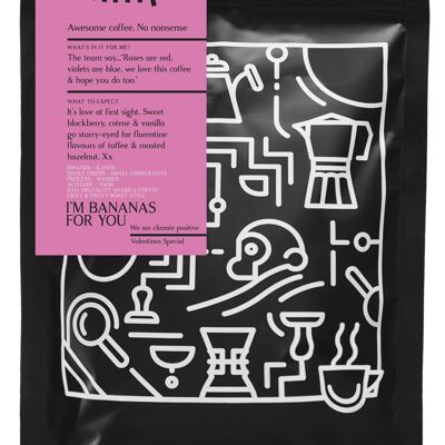 I'm Bananas
For You - Pour Over / Filter valentines-coffee-35820