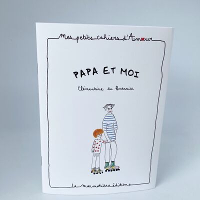 My little love notebook - Dad and me