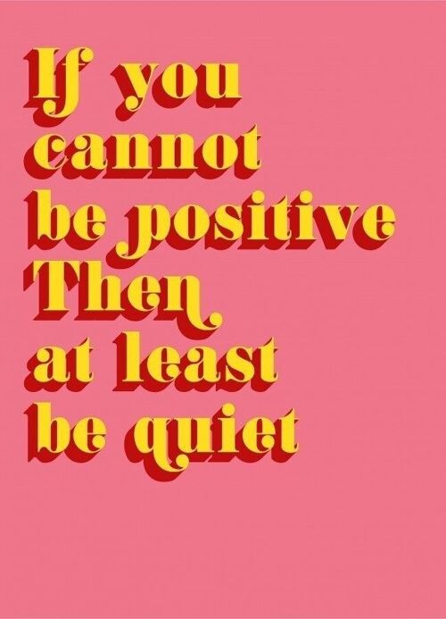 Quote postcard If you cannot be positive is a well-known statement by Joel Osteen