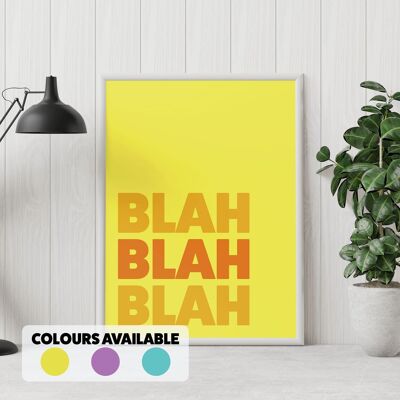 Blah blah blah typography print