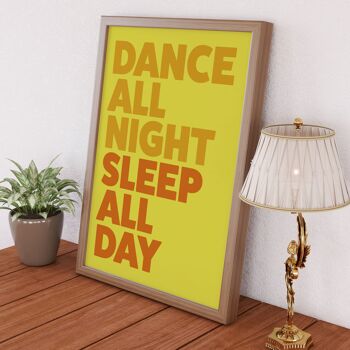 Danse toute la nuit, dors toute la journée impression de typographie 2