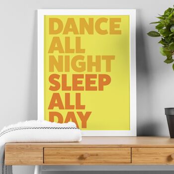 Danse toute la nuit, dors toute la journée impression de typographie 4