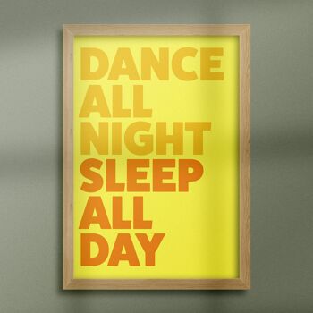 Danse toute la nuit, dors toute la journée impression de typographie 5