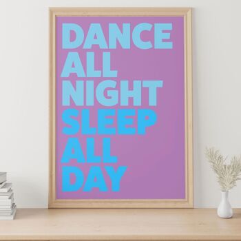 Danse toute la nuit, dors toute la journée impression de typographie 3