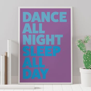 Danse toute la nuit, dors toute la journée impression de typographie 6