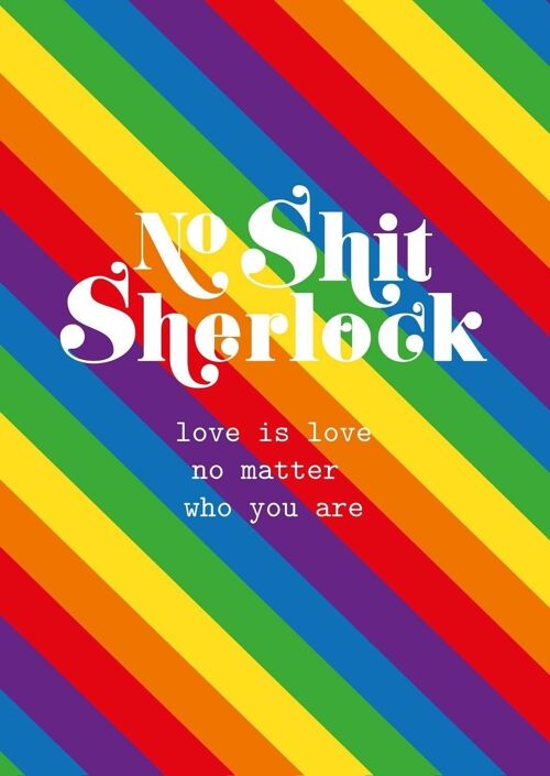 Gay card No Shit Sherlock LOVE is LOVE