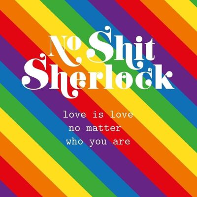 Gay card No Shit Sherlock LOVE is LOVE