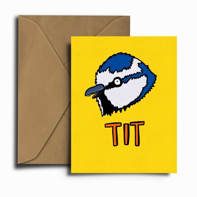 Tit Greeting Card