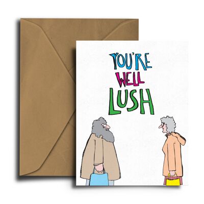 You're Well Lush Greeting Card