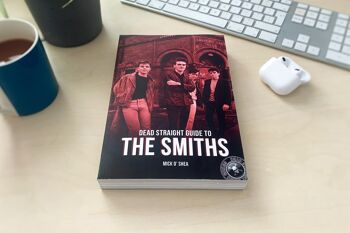 Le guide Dead Straight des Smiths 3