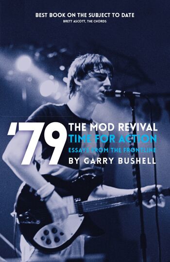 79 Mod Revival: Il est temps d'agir - Paul Weller 1