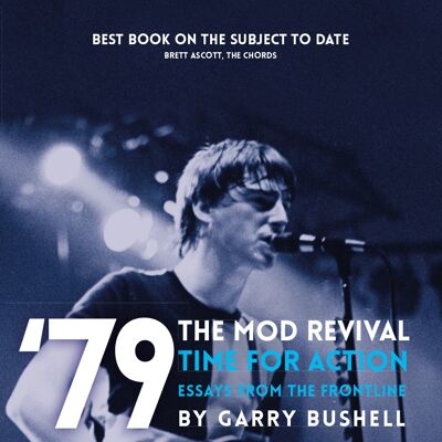 79 Mod Revival: Time for Action - Paul Weller
