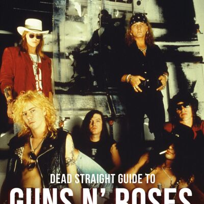 La guía Dead Straight de Guns N' Roses