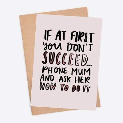 If At First You Don't Succeed Funny Mother's Day Card | Card For Mum | Cheeky Mum Birthday Card