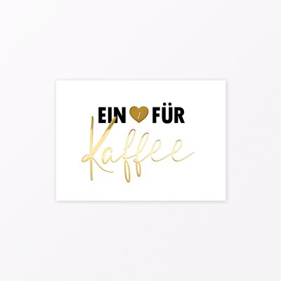 Postcard "A heart for coffee" A6 with gold foil