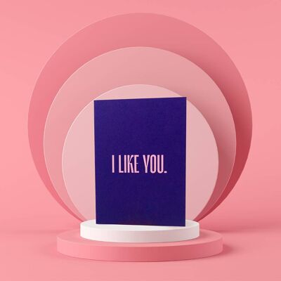I Like You Greeting Card | Anniversary | Love | Minimalist