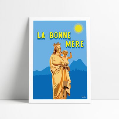 Affiche A3 Bonne Mère (made in France)