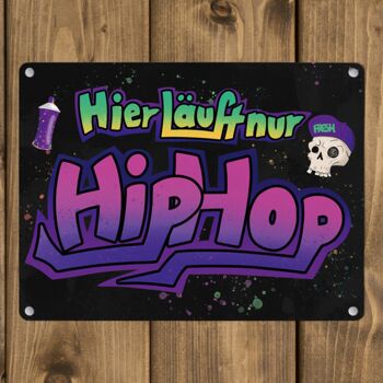 Only Hip-Hop runs here Plaque en métal avec motif graffiti 3
