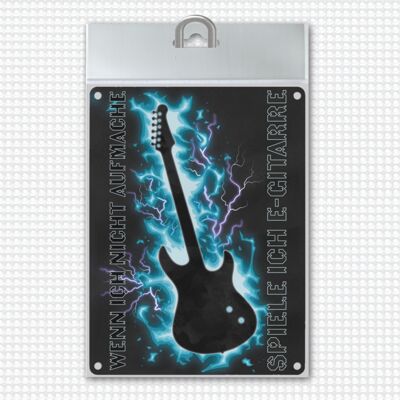 When I Don't Open I Play Electric Guitar Guitar Player Metal Sign