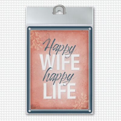 Letrero de metal feliz esposa vida feliz