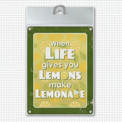 When life gives you Lemons make Lemonade metal sign