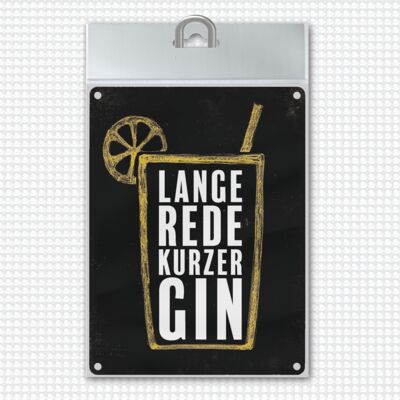 Metal sign with gin and tonic motif and saying: long talk, short gin