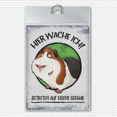 Metal sign with guinea pig motif and saying: Here I wake up! To enter