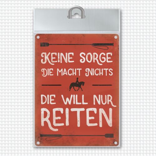 Metallschild mit Reiter Motiv und Spruch: Keine Sorge, die macht nichts.