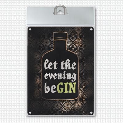 Let the night beGIN metal sign para el bar