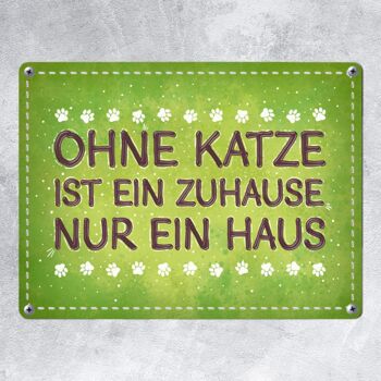 Sans chat, une maison n'est qu'une maison Enseigne en métal 2