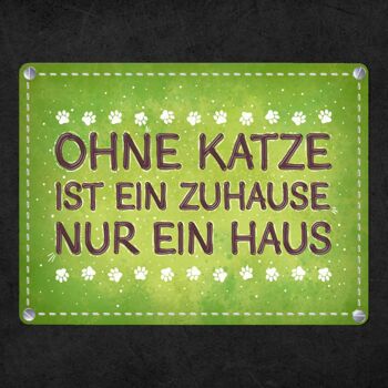 Sans chat, une maison n'est qu'une maison Enseigne en métal 4