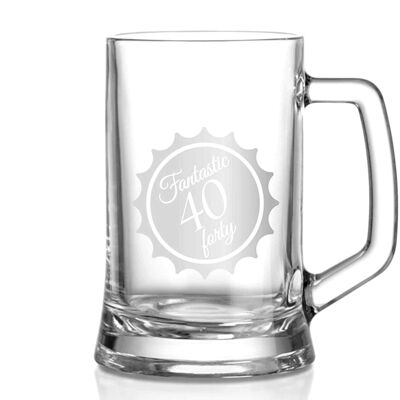 40th Birthday Beer Tankard – Beer Mug With ‘fantastic Forty’’ Slogan – Bulky Durable Glass