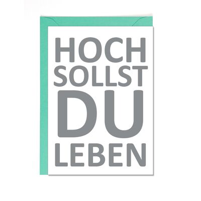 Faltkarte hoch, HOCH SOLLST DU LEBEN, silber