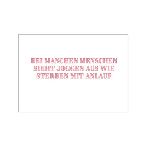 Postkarte quer, BEI MANCHEN MENSCHEN SIEHT JOGGEN AUS WIE STERBEN MIT ANLAUF. vintage rosa