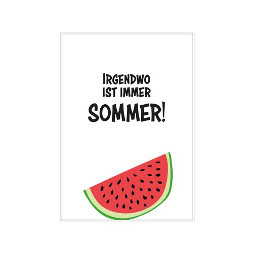 Postkarte hoch, IRGENDWO IST IMMER SOMMER!