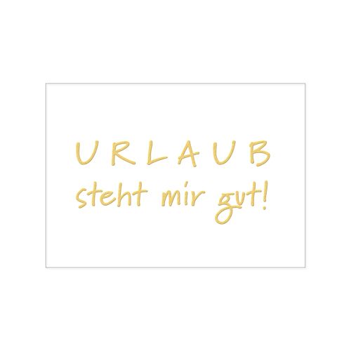 Postkarte quer, URLAUB STEHT MIR GUT