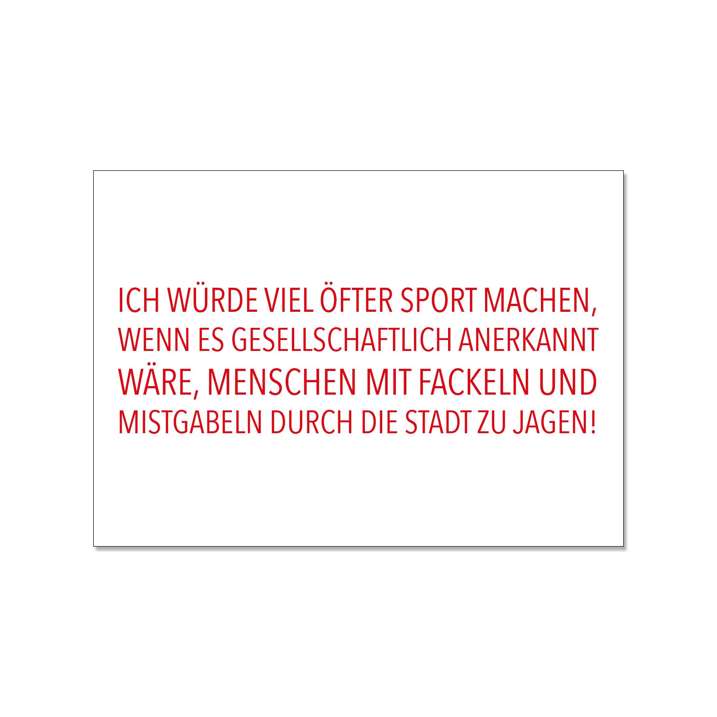 Cartolina paesaggistica, FAREI MOLTO DI PIÙ SPORT SE FOSSE PERSONE SOCIALMENTE RICONOSCIUTE