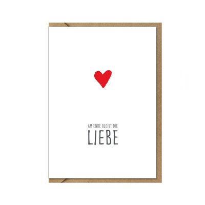 Carte pliante en relief, IN THE END, LOVE REMAINS