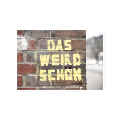 Postkarte quer, Streetart, DAS WEIRD SCHON