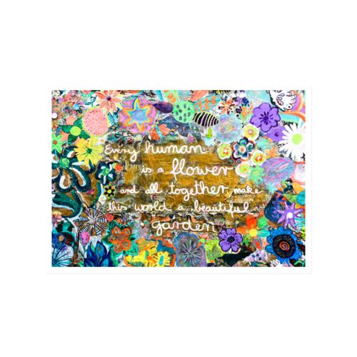 Postkarte quer, Streetart, EVERY HUMAN IS A FLOWER AND ALL TOGETHER MAKE THIS WORLD A BEAUTIFUL GARD