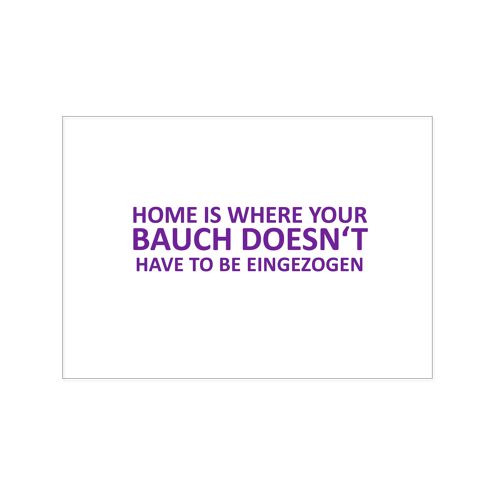 Postkarte quer, HOME IS WHERE YOU BAUCH DOESN'T HAVE TO BE EINGEZOGEN, lila