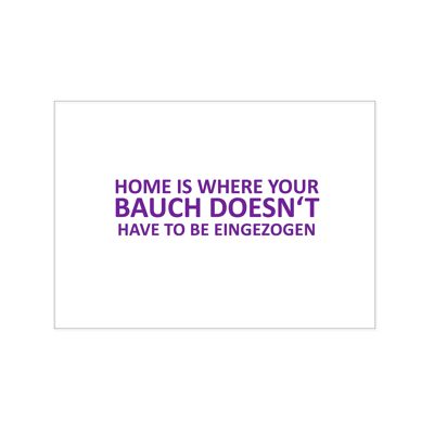 Postkarte quer, HOME IS WHERE YOU BAUCH DOESN'T HAVE TO BE EINGEZOGEN, lila