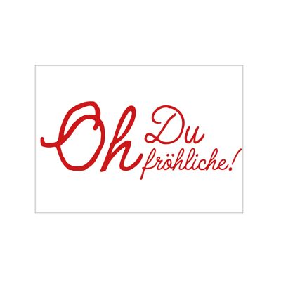 Cartolina sul lato, OH DU FRÖHliche, rossa