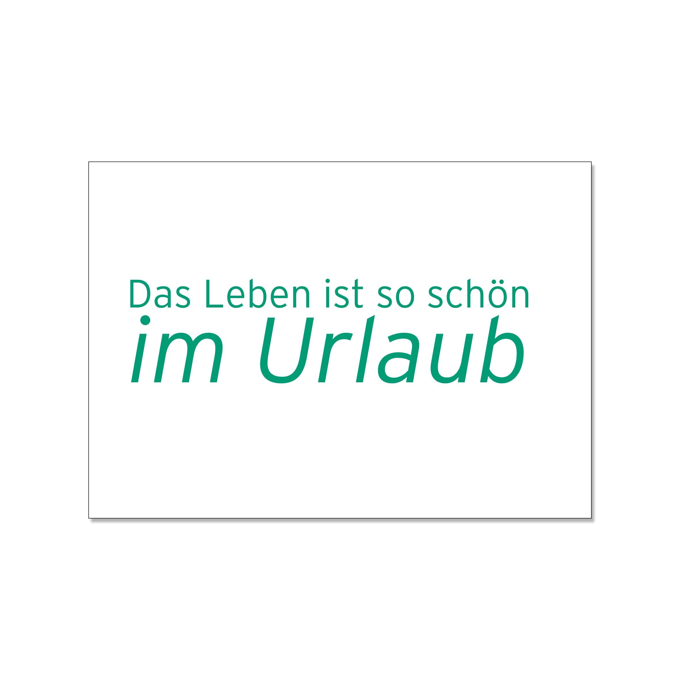 Cartolina attraverso, LA VITA È COSÌ BELLA - in vacanza