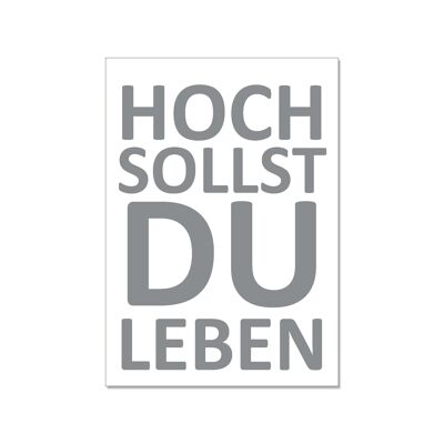 Postkarte hoch, HOCH SOLLST DU LEBEN, silber