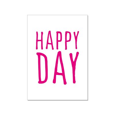 Cartolina alta, HAPPY DAY, rosa neon