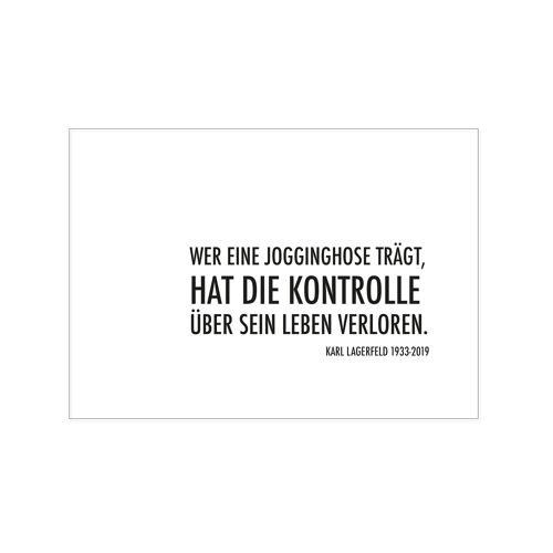 Postkarte quer, WER EINE JOGGINGHOSE TRÄGT, HAT DIE KONTROLLE ÜBER SEIN LEBEN VERLOREN. - Karl Lager